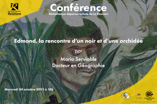 Conférence - Edmond, la rencontre d'un noir et d'une orchidée